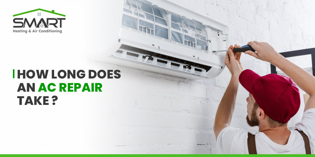 How Long Does an AC Repair Take in Concord - Smart Heating and Air Conditioning
